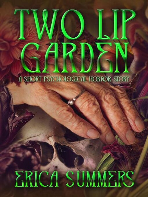 Title details for Two Lip Garden by Erica Summers - Available